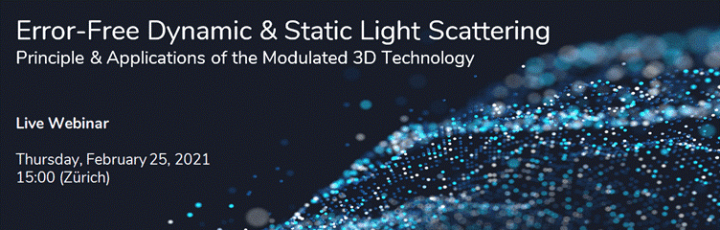 Webinar - February 25, 2021 - Error-Free DLS & SLS: Principle & Applications of the Modulated 3D Technology