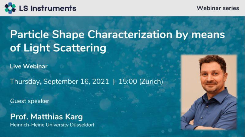 Webinar 16/09/2021 - Caratterizzazione della forma delle particelle con Light Scattering