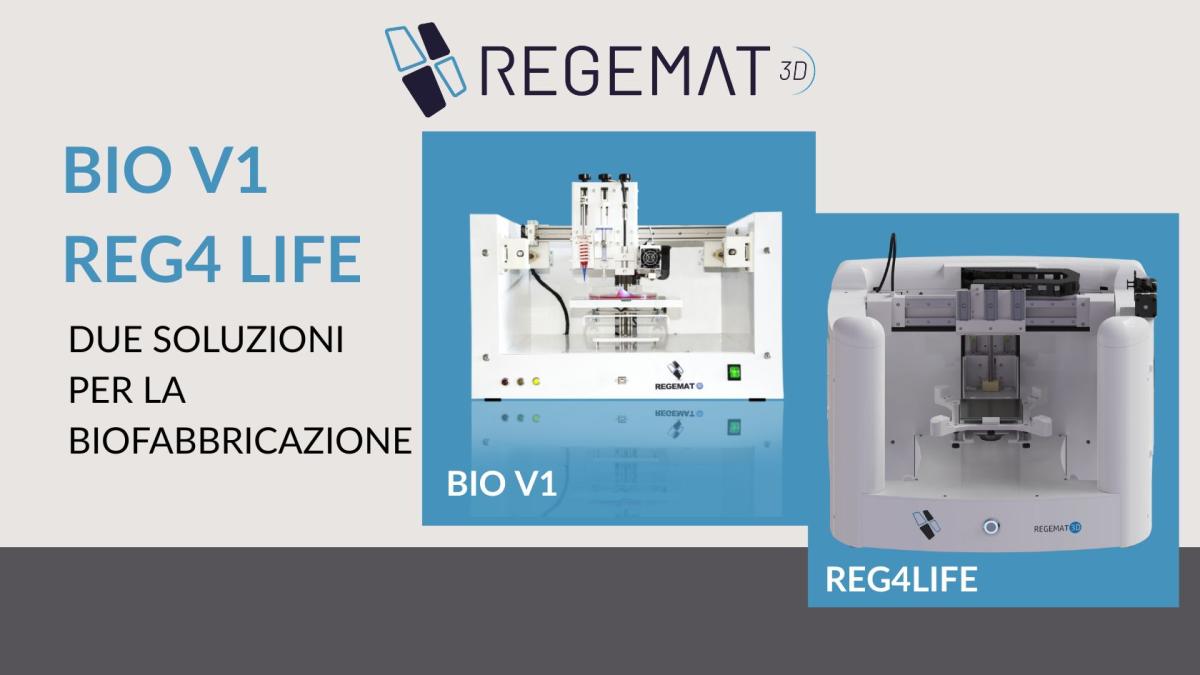 Biostampanti 3D a confronto: BIO V1 e REG4Life di Regemat3D, due soluzioni per la biofabbricazione