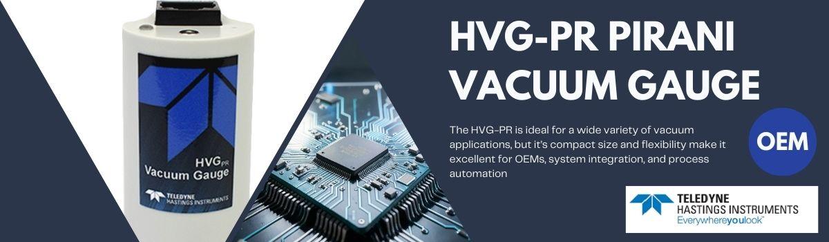Nuovo vacuometro Pirani Teledyne Hastings HVG-PR – Compatto, preciso ed economico