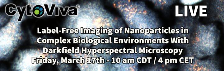 Webinar 17 marzo 2023 - Imaging label-free di nanoparticelle in ambienti biologici complessi tramite la microscopia iperspettrale in campo oscuro
