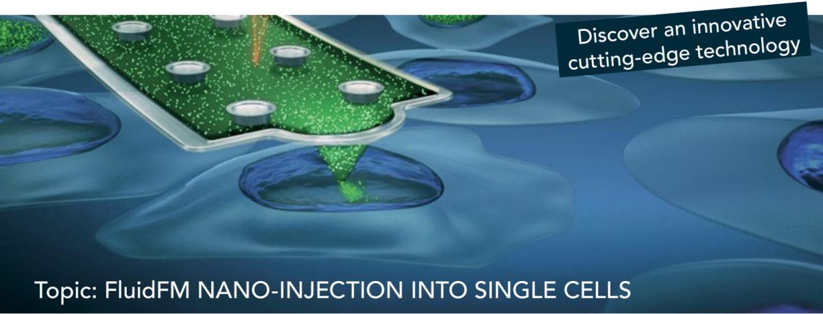 Webinar 28 marzo 2019 - FluidFM Nano-iniezione in singole cellule